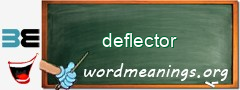 WordMeaning blackboard for deflector